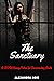 The Sanctuary - A BDSM Ménage Palace for Discriminating Adults: Parts 1 - 8