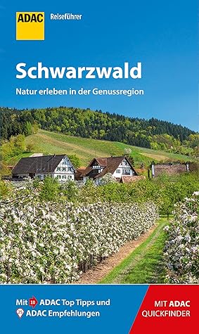 ADAC Reiseführer Schwarzwald by Rolf Goetz