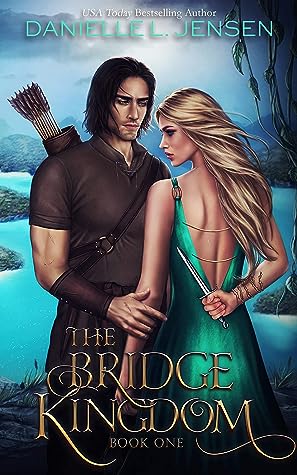 The Bridge Kingdom by Danielle L. Jensen