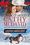 The Magic of Mistletoe by Cathy McDavid