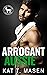 Arrogant Aussie (A Hero Club Novel)