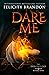 Dare Me (Demonology #1)