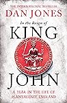 In the Reign of King John by Dan Jones