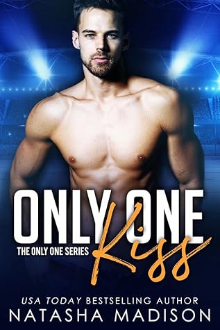 Only One Kiss by Natasha Madison