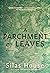 A Parchment of Leaves