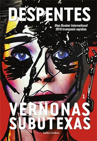 Vernonas Subutexas 1 by Virginie Despentes