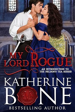 My Lord Rogue by Katherine Bone