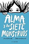 Alma y los siete monstruos by Iria G. Parente