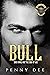 Bull (Kings of Mayhem MC, #6)