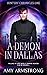 A Demon in Dallas (Hunters'...