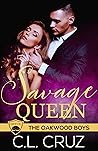 Savage Queen by C.L. Cruz