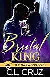 Brutal King by C.L. Cruz