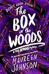 The Box in the Woods (Truly Devious, #4)