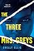 The Three Mrs. Greys (Three Mrs. Greys #1)