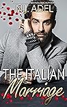 The Italian Marriage by N.J. Adel