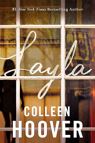 Layla by Colleen Hoover