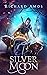 Silver Moon (Four Moons #4)