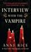 Interview with the Vampire (The Vampire Chronicles #1)