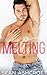 Melting (Otter Bay #1)