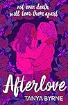 Afterlove by Tanya Byrne