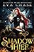 Shadow Thief (Flirting with Monsters, #1)