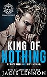 King of Nothing by Jacie Lennon