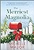 The Merriest Magnolia (The ...