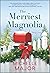 The Merriest Magnolia