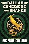 The Ballad of Songbirds and Snakes by Suzanne Collins