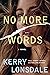 No More Words (No More #1)