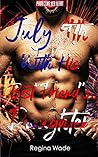 July 4th With His Best Friend's Daughter by Regina Wade