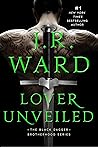 Lover Unveiled by J.R. Ward