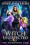 Witch Unexpected (The Thirteenth Sign #1)