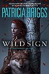 Wild Sign (Alpha & Omega, #6)