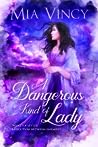 A Dangerous Kind of Lady (Longhope Abbey, #2)