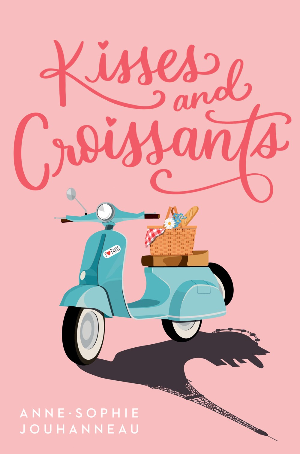 Kisses and Croissants by Anne-Sophie Jouhanneau