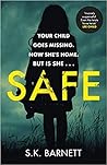 Safe by S.K. Barnett