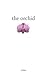 The Orchid by K. Tolnoe