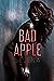 Bad Apple (Willow Heights Prep Academy: The Exile, #1)