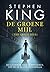 De groene mijl by Stephen         King