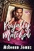 Royally Matched (Royal Matc...