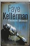 Donkere dromen by Faye Kellerman