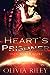 Heart's Prisoner by Olivia  Riley