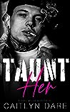 Taunt Her by Caitlyn Dare