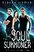 The Soul Summoner by Elicia Hyder