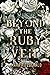 Beyond the Ruby Veil (Beyond the Ruby Veil, #1)