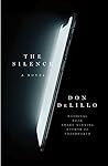 The Silence by Don DeLillo