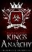 Kings of Anarchy (Brutal Boys of Everlake Prep #3)