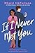 If I Never Met You