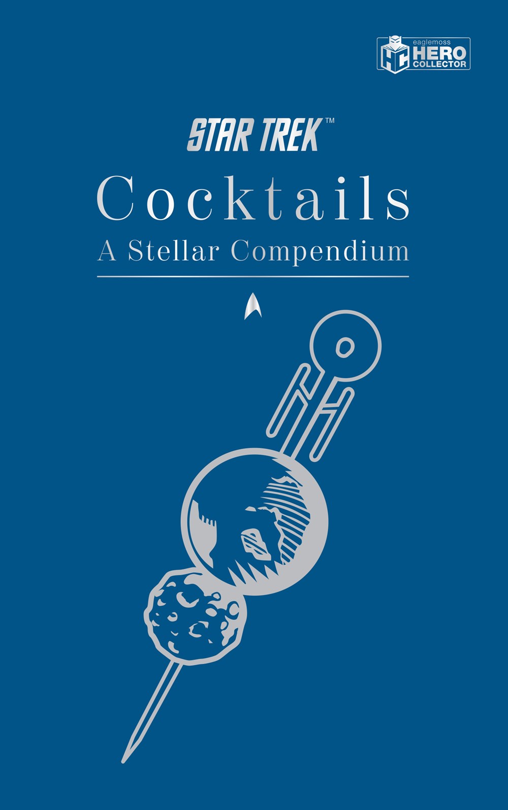 Star Trek Cocktails by Glenn Dakin